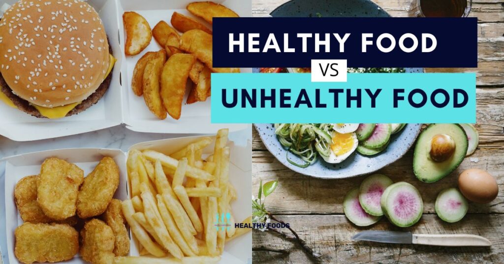 healthy food vs unhealthy food